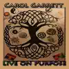 Carol Garrett - Live On Purpose